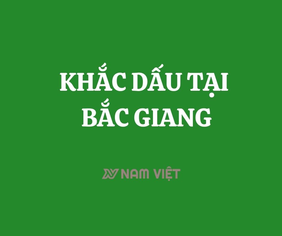 khắc dấu tại bắc giang