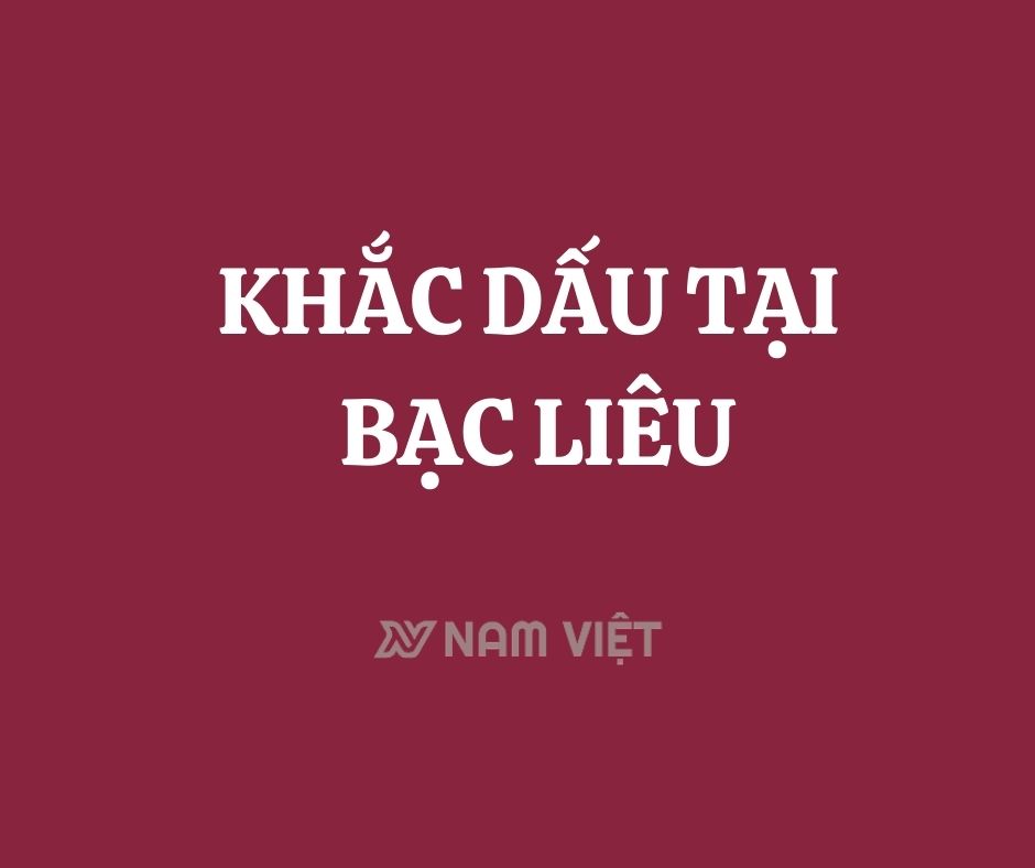 khắc dấu tại bạc liêu