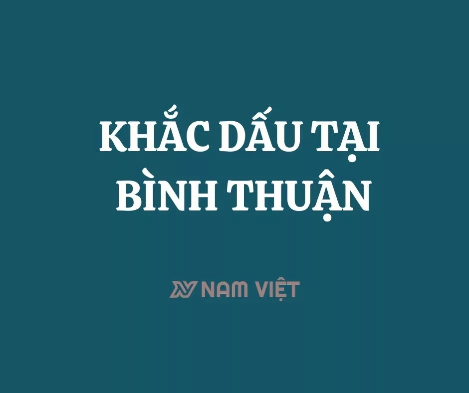 khắc dấu tại bình thuận