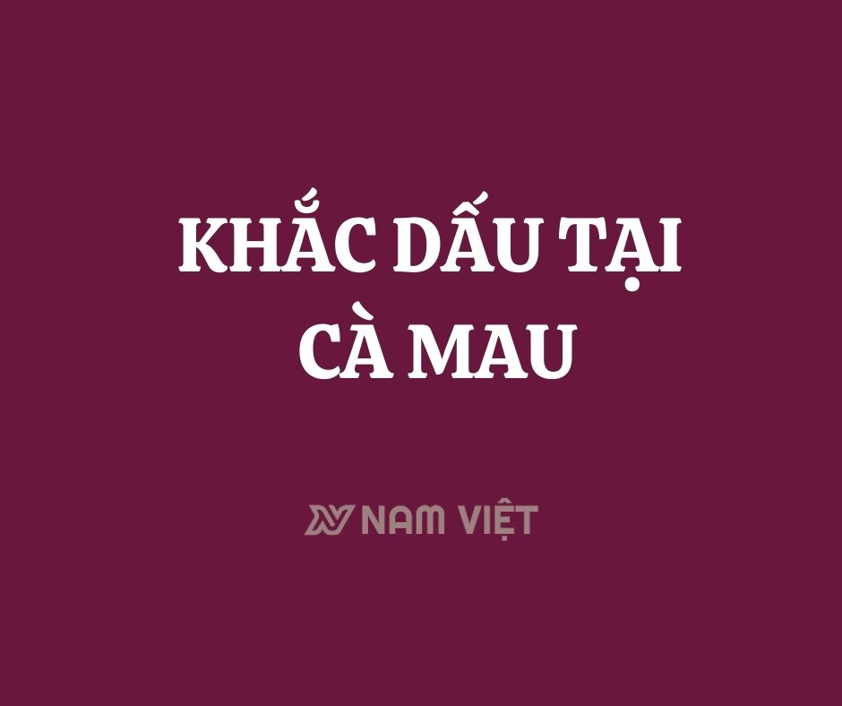 khắc dấu tại cà mau