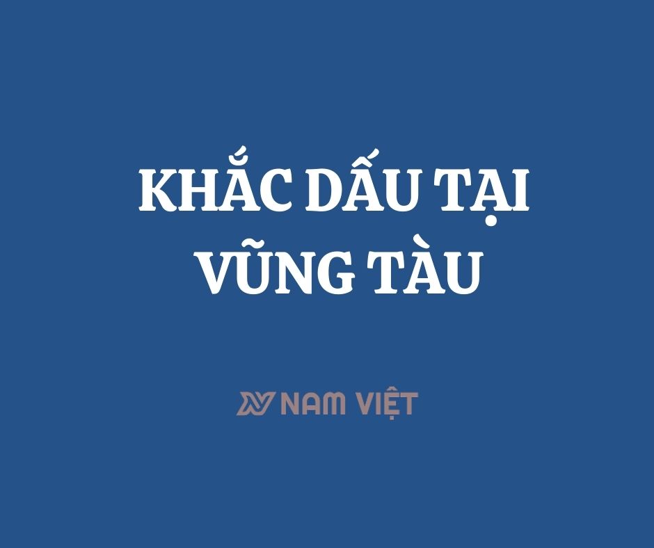 khắc dấu tại vũng tàu